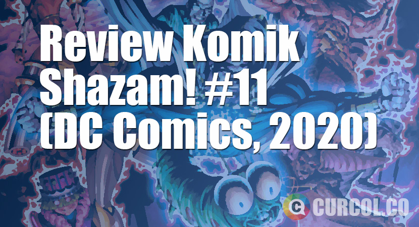 Review Komik Shazam! #11 (DC Comics, 2020)