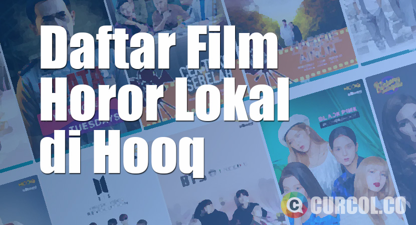 Daftar Film Horor Indonesia di Hooq