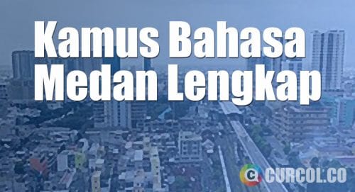 √ Kamus Bahasa Medan Lengkap