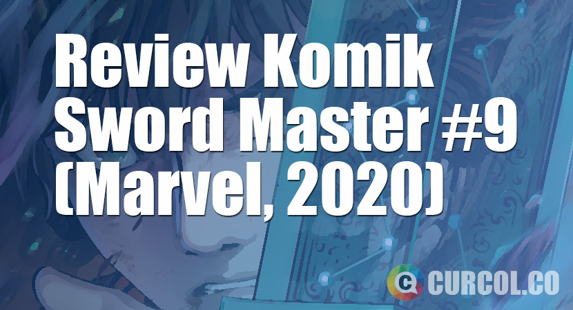 Review Komik Sword Master #9 (Marvel, 2020)