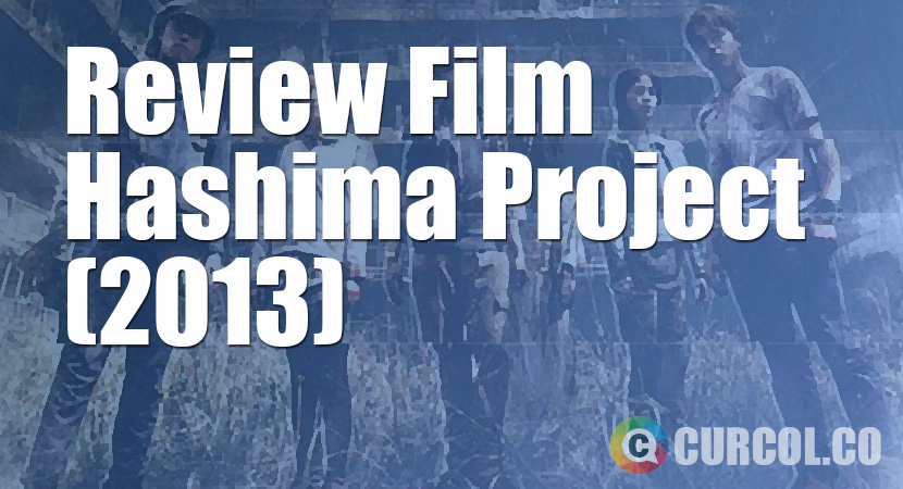 Review Film Hashima Project (2013)
