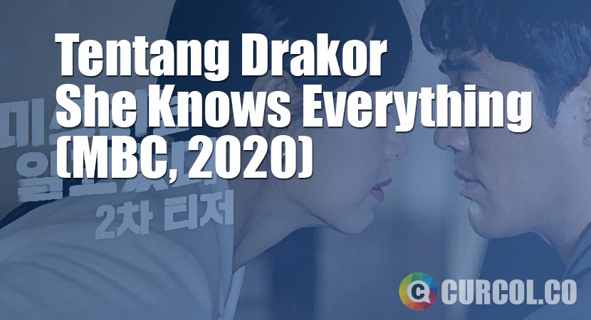 Tentang Drakor She Knows Everything (MBC, 2020)