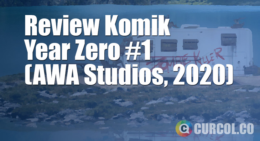 Review Komik Year Zero #1 (AWA Studios, 2020)