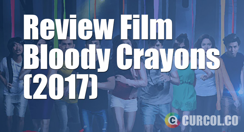 Review Film Bloody Crayons (2017)