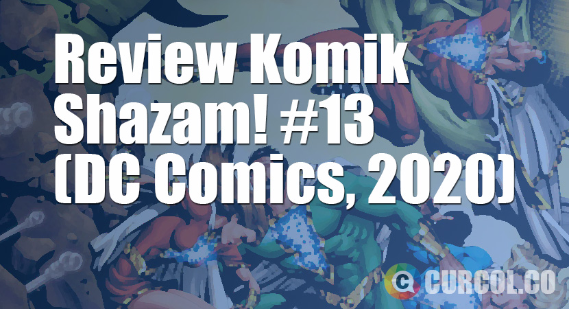 Review Komik Shazam! #13 (DC Comics, 2020)