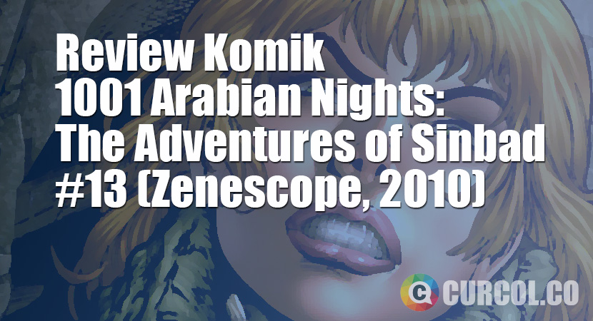 Review Komik 1001 Arabian Nights: The Adventures of Sinbad #13 (Zenescope, 2010)