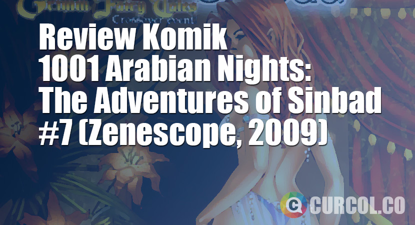 Review Komik 1001 Arabian Nights: The Adventures of Sinbad #7 (Zenescope, 2009)