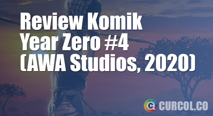 Review Komik Year Zero #4 (AWA Studios, 2020)