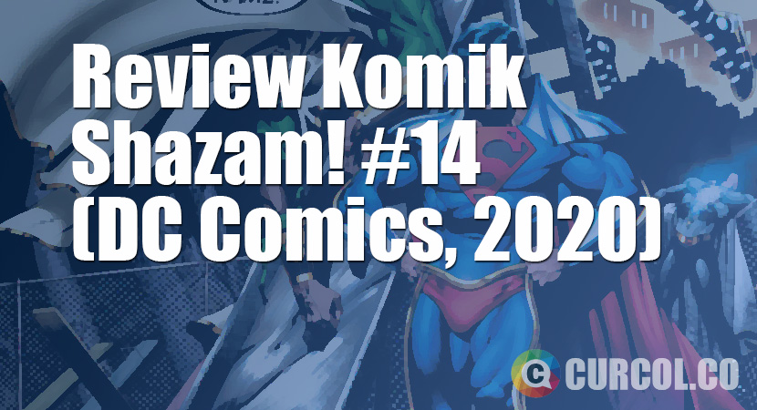 Review Komik Shazam! #14 (DC Comics, 2020)
