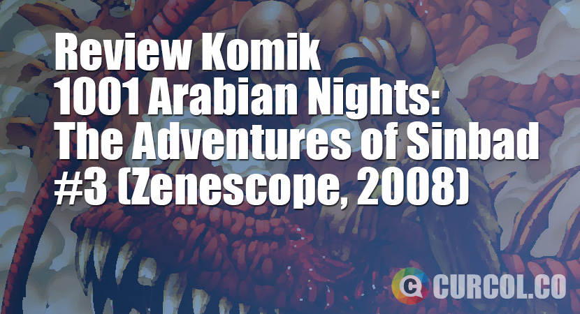 Review Komik 1001 Arabian Nights: The Adventures of Sinbad #3 (Zenescope, 2008)