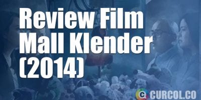 Review Film Mall Klender (2014)