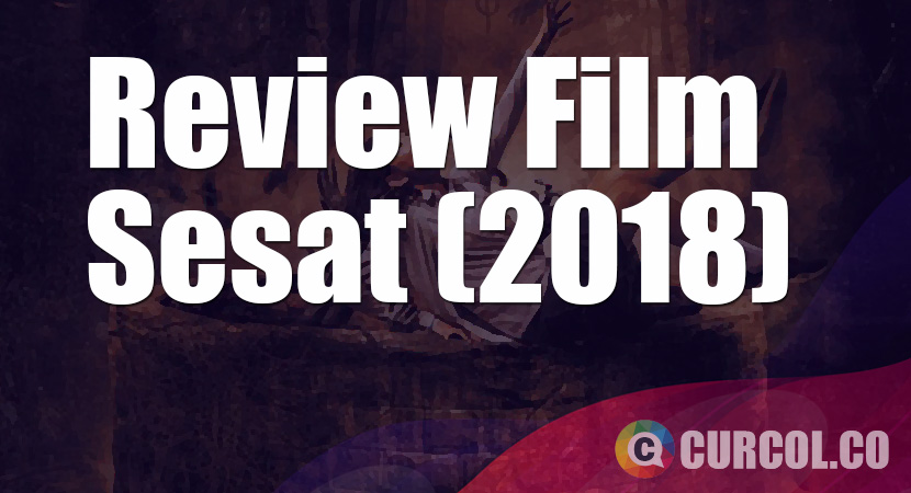 Review Film Sesat (2018)