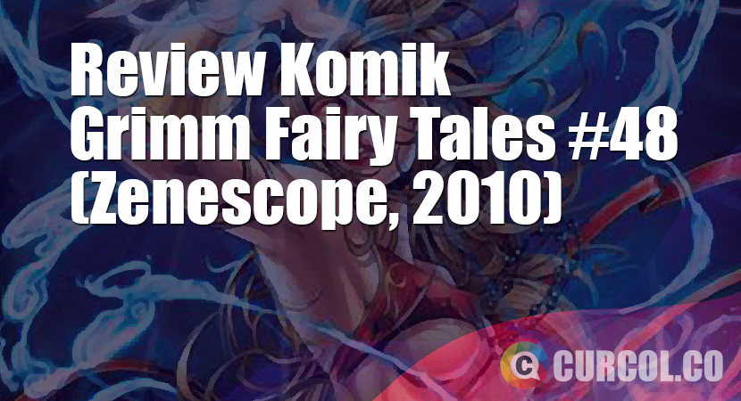 Review Komik Grimm Fairy Tales #48 (Zenescope, 2010)