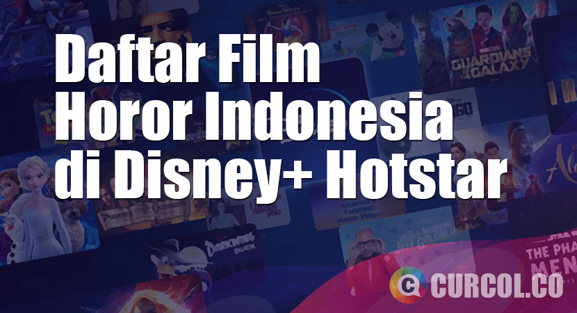 Daftar Film Horor Indonesia di Disney  Hotstar