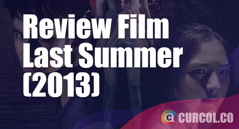 Review Film Last Summer