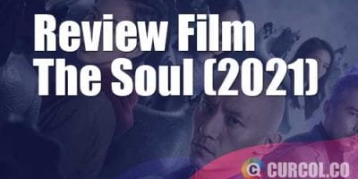 Review Film The Soul / Ji Hun (2021)