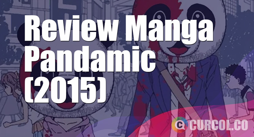 Review Manga Pandamic (Comic Earth☆Star, 2015)