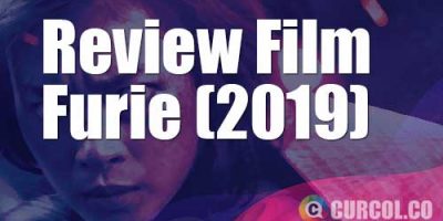 Review Film Furie (2019)