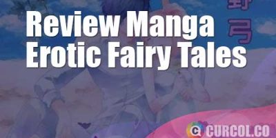 Review Manga Erotic Fairy Tales