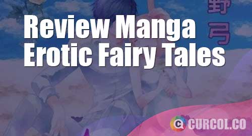 review manga erotic fairy tales