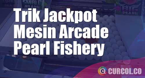 trik jackpot pearl fishery