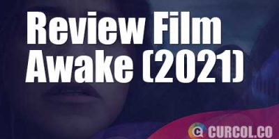 Review Film Awake (2021)