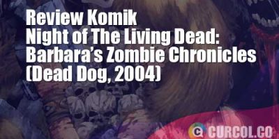Review Komik Night of The Living Dead: Barbara
