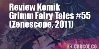 Review Komik Grimm Fairy Tales #55 (Zenescope, 2011)