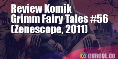 Review Komik Grimm Fairy Tales #56 (Zenescope, 2011)