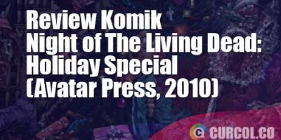 Review Komik Night Of The Living Dead Holiday Special (Avatar Press, 2010)