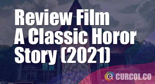 review film a classic horror story