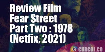 Review Film Fear Street Part Two: 1978 (Netflix, 2021)