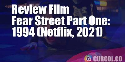 Review Film Fear Street Part One: 1994 (Netflix, 2021)