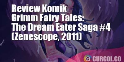 Review Komik Grimm Fairy Tales: The Dream Eater Saga #4 (Zenescope, 2011)