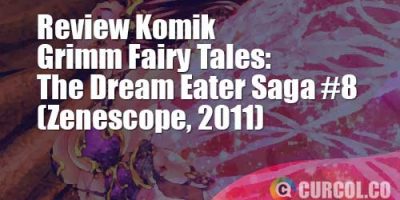 Review Komik Grimm Fairy Tales: The Dream Eater Saga #8 (Zenescope, 2011)