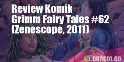 Review Komik Grimm Fairy Tales #62 (Zenescope, 2011)