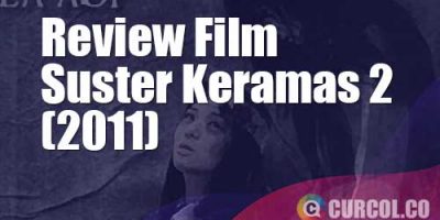Review Film Suster Keramas 2 (2011)