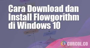 √ Cara Download Dan Install Flowgorithm Di Windows 10