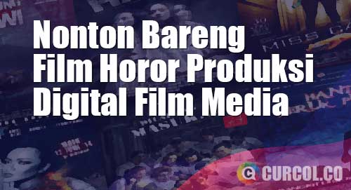 nobar film horor digital film media