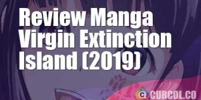 Review Manga Virgin Extinction Island (2019)