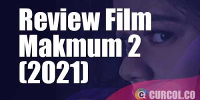 Review Film Makmum 2 (2021)