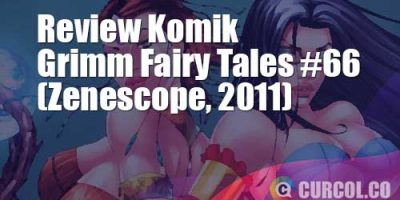 Review Komik Grimm Fairy Tales #66 (Zenescope, 2011)