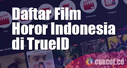 daftar film horor indonesia trueid