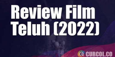 Review Film Teluh (2022)