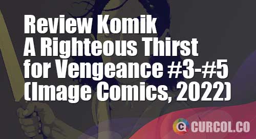 rk a righteous thirst for vengeance 3 4 5