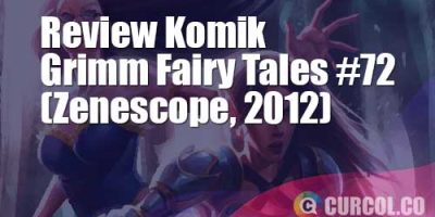 Review Komik Grimm Fairy Tales #72 (Zenescope, 2012)