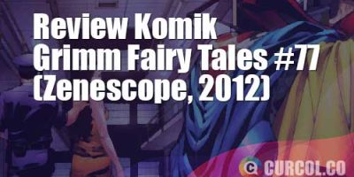 Review Komik Grimm Fairy Tales #77 (Zenescope, 2012)