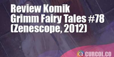 Review Komik Grimm Fairy Tales #78 (Zenescope, 2012)