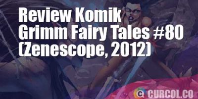 Review Komik Grimm Fairy Tales #80 (Zenescope, 2012)