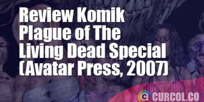 Review Komik Plague Of The Living Dead Special (Avatar Press, 2007)